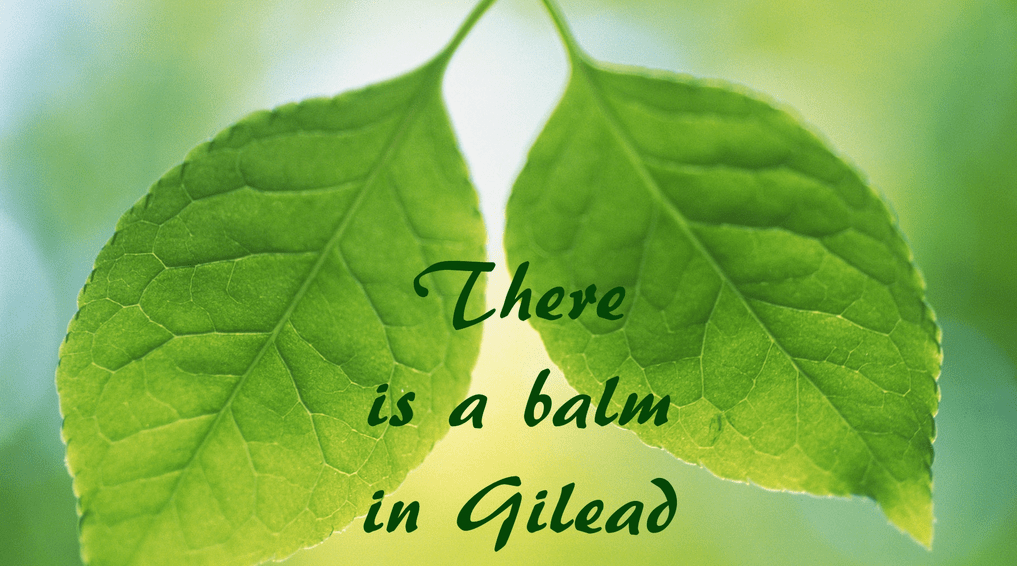 Balm in Gilead